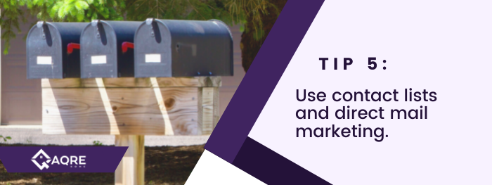 tip 5: use contact lists and direct mail marketing to find motivated sellers