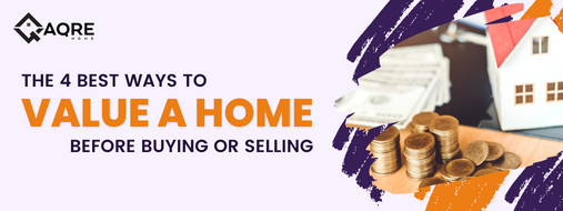 4 best ways to value a home before buying or selling