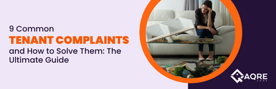 9 Common Tenant Complaints and How to Solve Them_ The Ultimate Guide